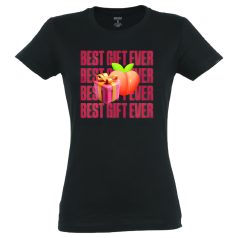 Best Gift Ever - dames t-shirt - katoen - zwart